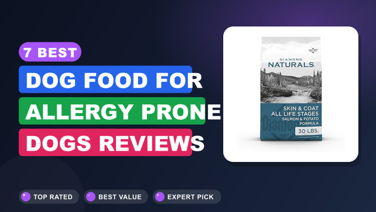 7 Best Dog Food for Allergy Prone Dogs Reviews