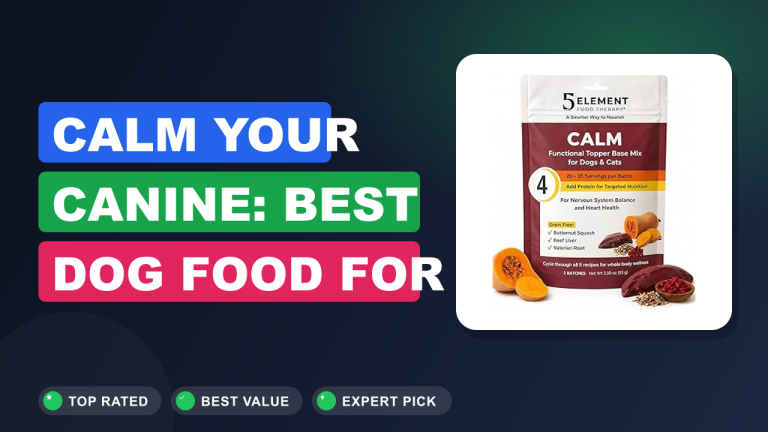 best dog food for anxiety.