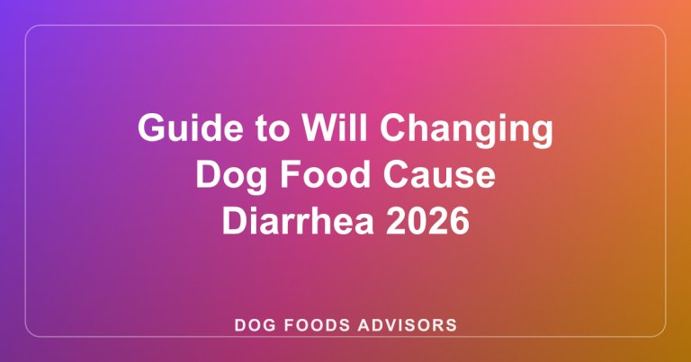Guide to Will Changing Dog Food Cause Diarrhea 2026